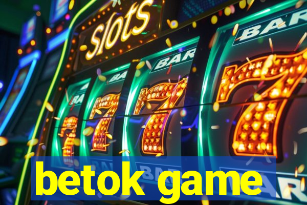 betok game